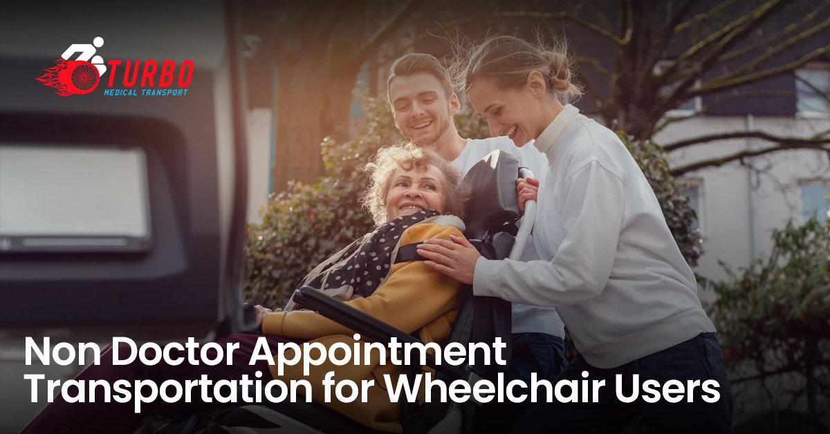 Non-Doctor Appointment Transportation for Wheelchair Users  